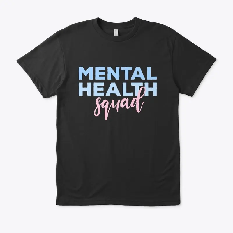 Mental Health Squad Appreciation Day