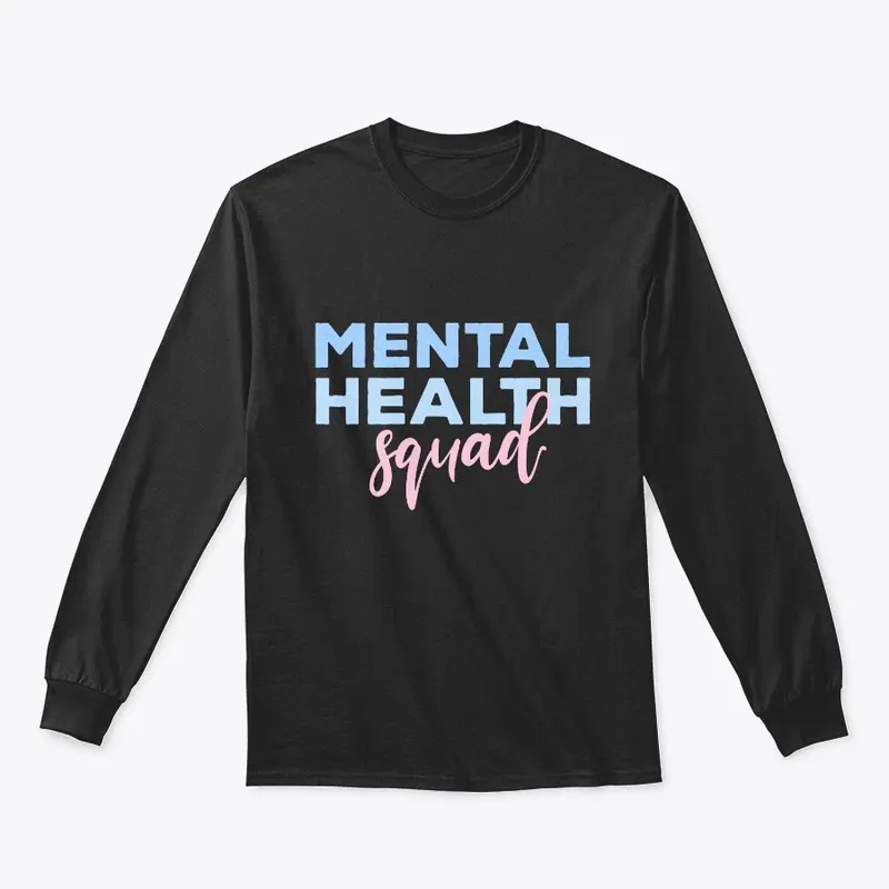 Mental Health Squad Appreciation Day